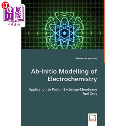 海外直订AB-Initio Modelling of Electrochemistry 电化学从头计算模型