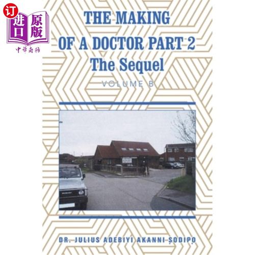 海外直订医药图书The Making of a Doctor Part 2: The Sequel 医生的制作第二部分:续集