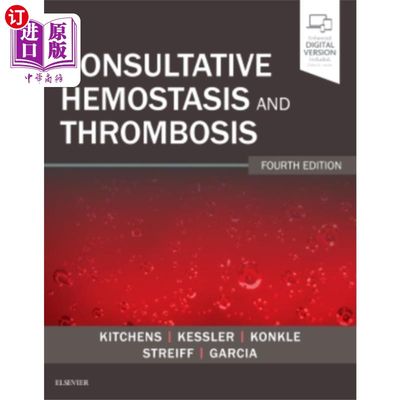 海外直订医药图书Consultative Hemostasis and Thrombosis 咨询性止血与血栓形成