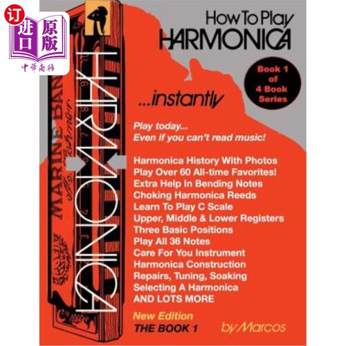 海外直订How To Play Harmonica Instantly: The Book 1 如何快速吹奏口琴：第一册