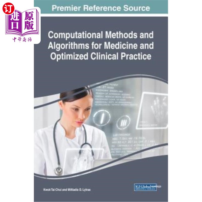 海外直订医药图书Computational Methods and Algorithms for Medicine and Optimized Clinical Practic医学和优化临床实践