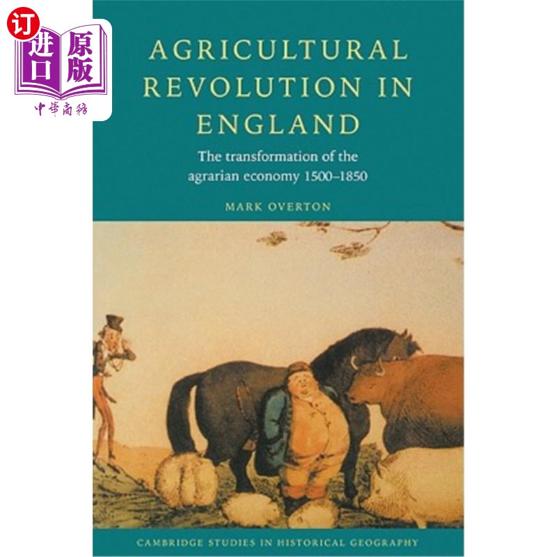 海外直订Agricultural Revolution in England: The Transformation of the Agrarian Economy 1 英国农业革命：150