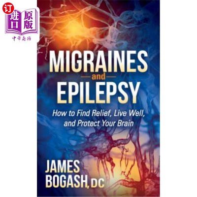海外直订医药图书Migraines and Epilepsy: How to Find Relief, Live Well, and Protect Your Brain 偏头痛和癫痫：如何找