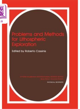 海外直订Problems and Methods for Lithospheric Exploration 岩石圈勘探的问题与方法