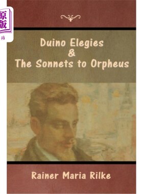 海外直订Duino Elegies and The Sonnets to Orpheus 对俄耳甫斯的挽歌和十四行诗