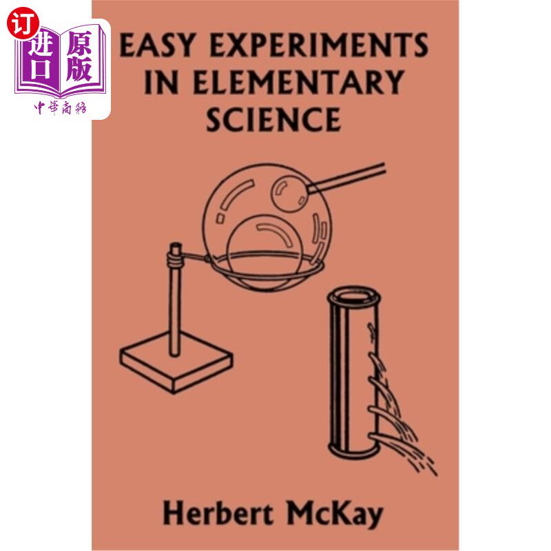海外直订Easy Experiments in Elementary Science (Yesterday's Classics) 简单的基础科学实验（昨日经典）