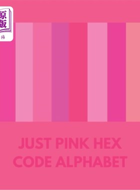 海外直订Just Pink Hex Code Alphabet 只是粉红色十六进制代码字母表
