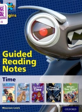 海外直订Project X Origins: Dark Red Book Band, Oxford Le... 项目X起源:牛津大学暗红色书带，17级:时间:引导阅读笔记