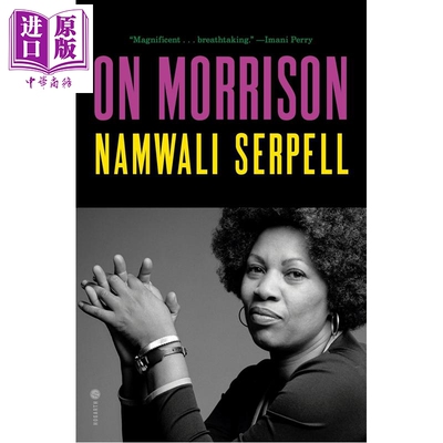 论莫里森 纳姆瓦利 塞尔佩尔 英文原版 On Morrison Namwali Serpell 文学理论 文学批评 大师经典【中商原版】