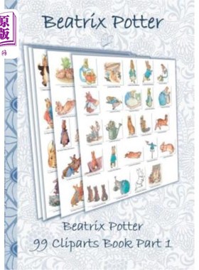 海外直订Beatrix Potter 99 Cliparts Book Part 1 ( Peter Rabbit ) 比阿特丽克丝·波特99剪贴簿第1部分（彼得·兔子）