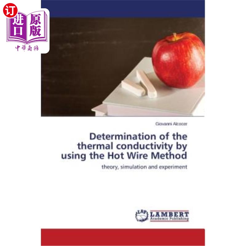 海外直订Determination of the thermal conductivity by using the Hot Wire Method 用热线法测定导热系数