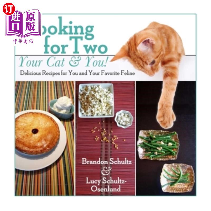 海外直订Cooking for Two--Your Cat & You!: Delicious Recipes for You and Your Favorite Fe 为两个人做饭——你的猫和你