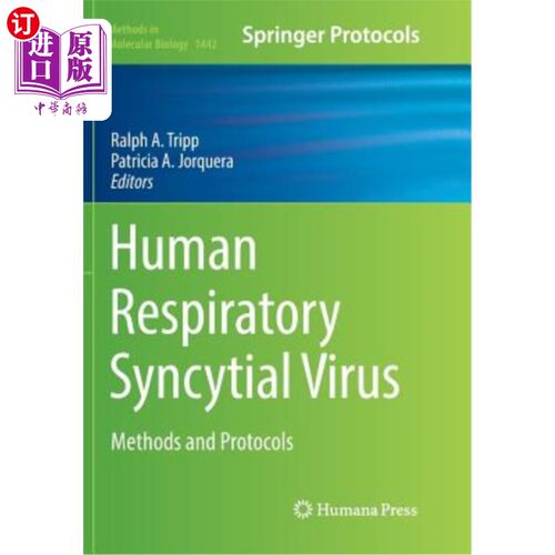 海外直订医药图书Human Respiratory Syncytial Virus: Methods and Protocols 人呼吸道合胞病毒：方法和方案