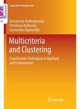 海外直订Multicriteria and Clustering: Classification Techniques in Agrifood and Environm 多标准和聚类:农业食品和环