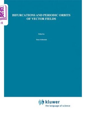海外直订Bifurcations and Periodic Orbits of Vector Fields 向量场的分支和周期轨道