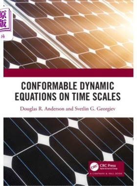 海外直订Conformable Dynamic Equations on Time Scales 时间尺度上的协调动力学方程