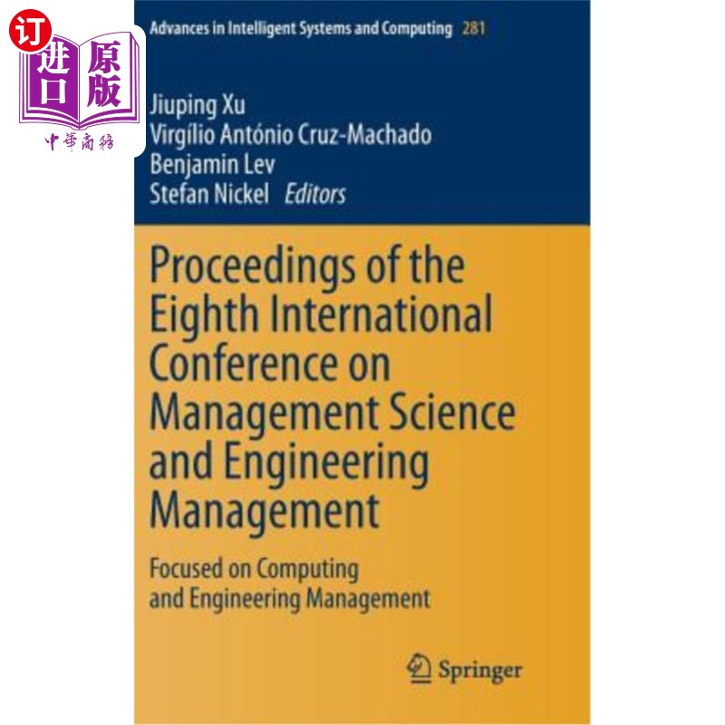 海外直订Proceedings of the Eighth International Conference on Management Science and Eng 第八届管理科学与工程管理国