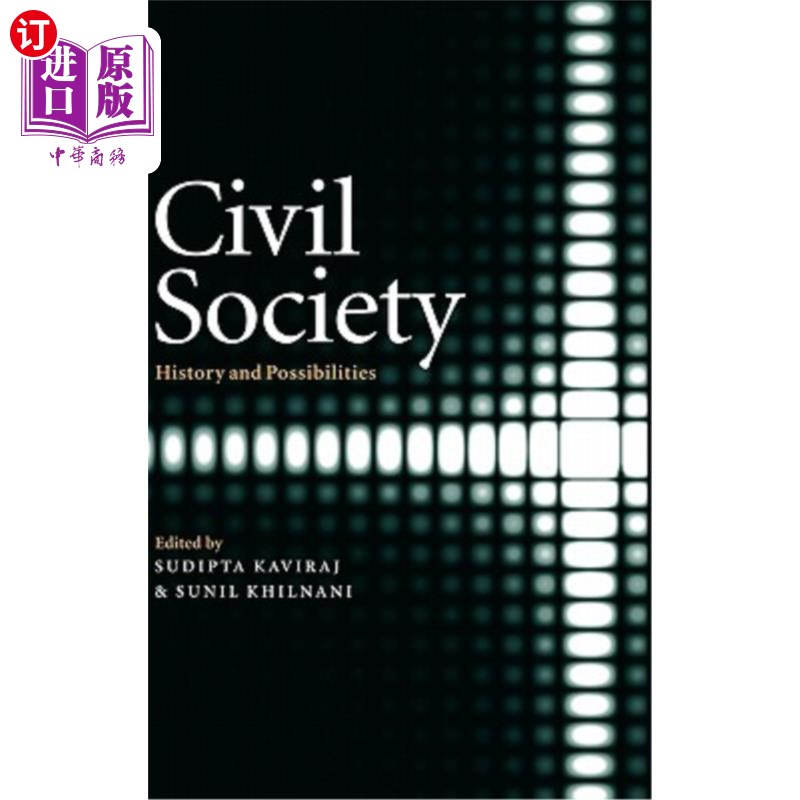 海外直订Civil Society: History and Possibilities 公民社会:历史与可能性