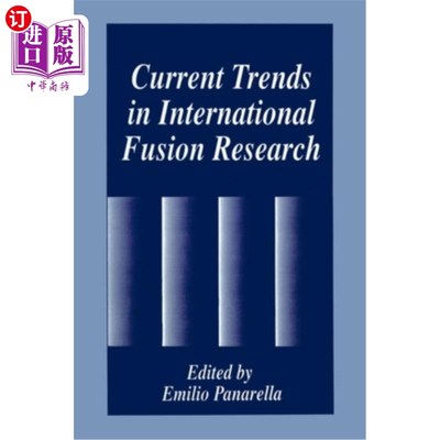 海外直订Current Trends in International Fusion Research 国际核聚变研究的当前趋势