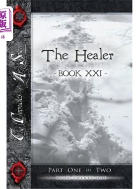 海外直订The Healer, Part One: Book Twenty-One of the Chronicles of AR Solon 疗愈者，第一部分：阿尔·梭伦编年史第二十