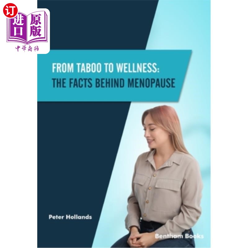 海外直订From Taboo to Wellness: The Facts behind Menopause 从禁忌到健康:更年期背后的事实