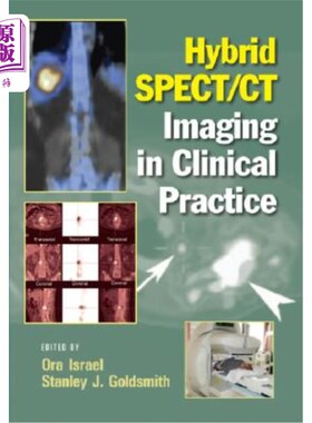 海外直订医药图书Hybrid SPECT/CT Imaging in Clinical Practice SPECT/CT混合成像在临床应用中的应用