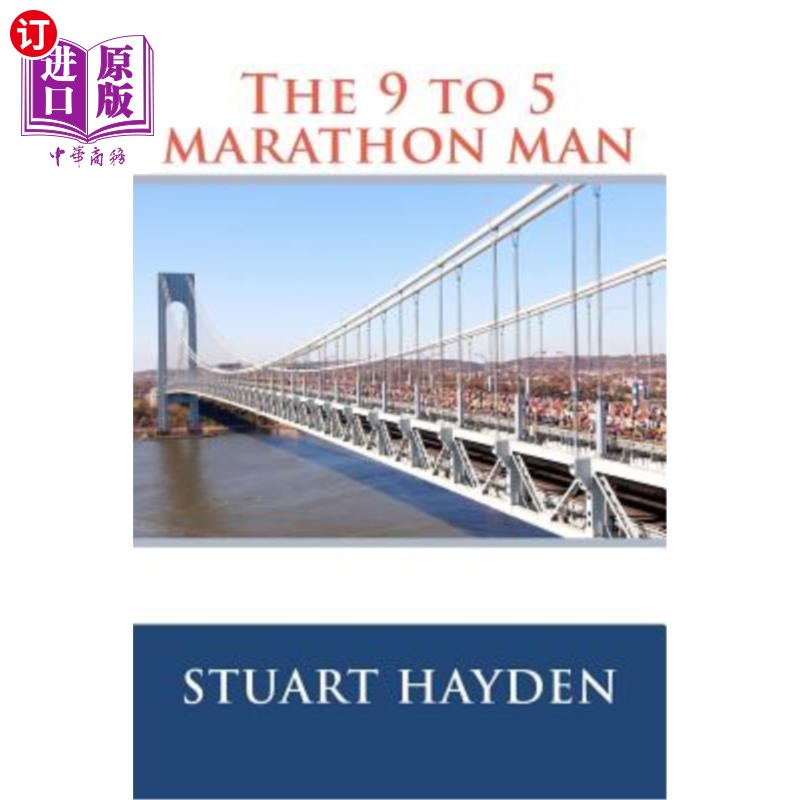 海外直订The 9 to 5 marathon man: Stuart hayden 9比5的马拉松选手：斯图尔特·海登