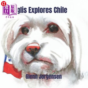 海外直订Miglis Explores Chile 米格利斯探索智利
