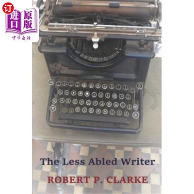 海外直订The Less Abled Writer 能力较弱的作家