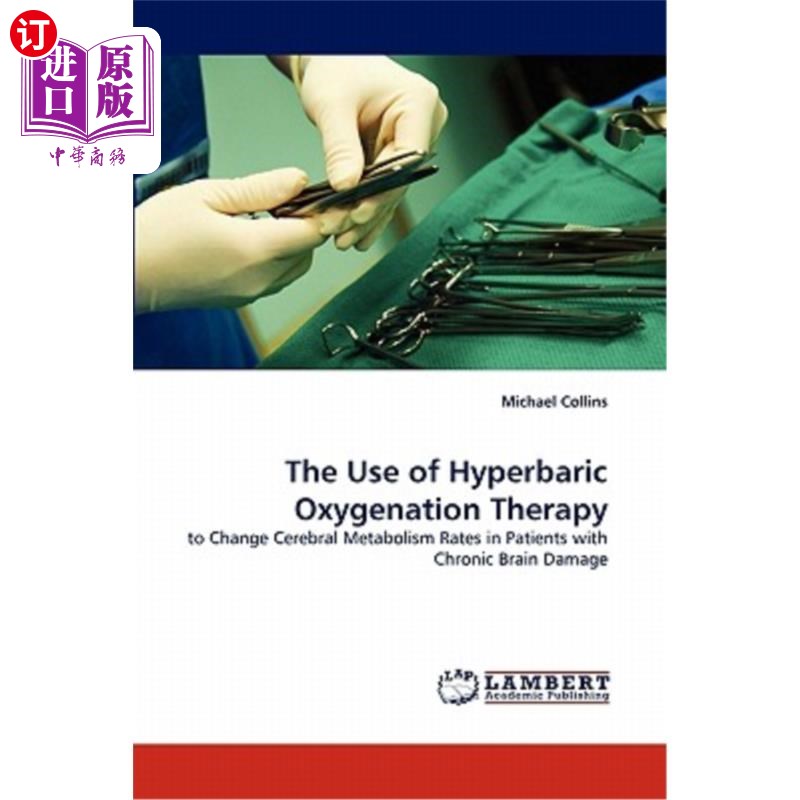 海外直订医药图书The Use of Hyperbaric Oxygenation Therapy 高压氧合治疗的应用