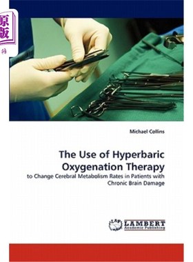 海外直订医药图书The Use of Hyperbaric Oxygenation Therapy 高压氧合治疗的应用