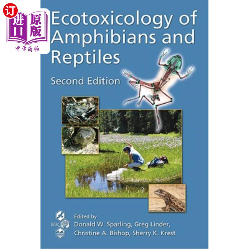 海外直订Ecotoxicology of Amphibians and Reptiles 两栖和爬行动物生态毒理学