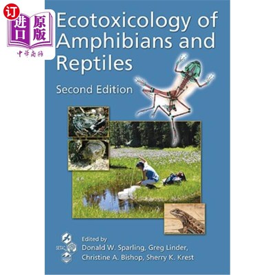 海外直订Ecotoxicology of Amphibians and Reptiles 两栖和爬行动物生态毒理学