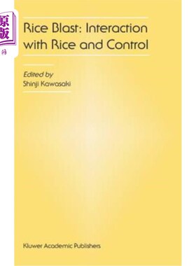 海外直订Rice Blast: Interaction with Rice and Control: Proceedings of the 3rd Internatio 稻瘟病:与水稻的相互作用及
