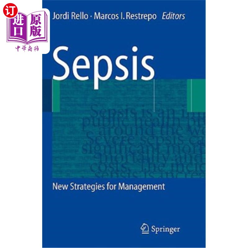 海外直订医药图书Sepsis: New Strategies for Management 脓毒症：新的治疗策略