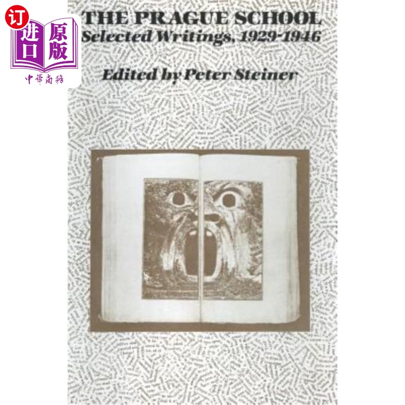 海外直订The Prague School: Selected Writings, 1929-1946 布拉格学派:精选著作,1929-1946年