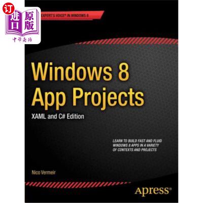 海外直订Windows 8 App Projects - Xaml and C# Edition Windows 8应用程序项目——Xaml和C#Edition