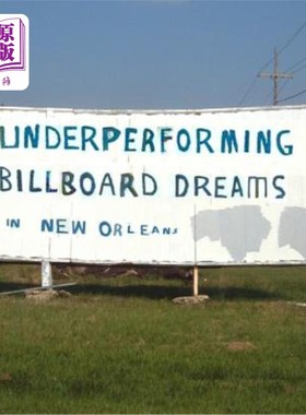 海外直订Underperforming Billboard Dreams in New Orleans 新奥尔良市表现不佳的广告牌梦想