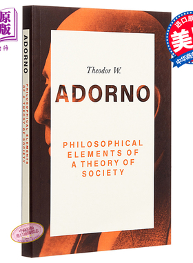 现货 Philosophical Elements of A Theory of Society 英文原版 社会理论的哲学元素 Theodor Adorno【中商原版】