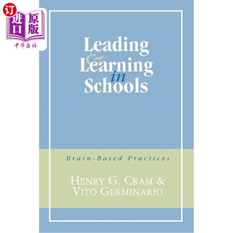 海外直订Leading and Learning in Schools: Brain-Based Practices 学校的领导和学习:基于大脑的实践