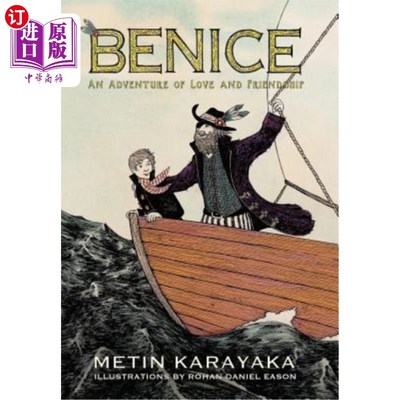 海外直订Benice: An Adventure of Love and Friendship 贝尼斯：爱与友谊的冒险