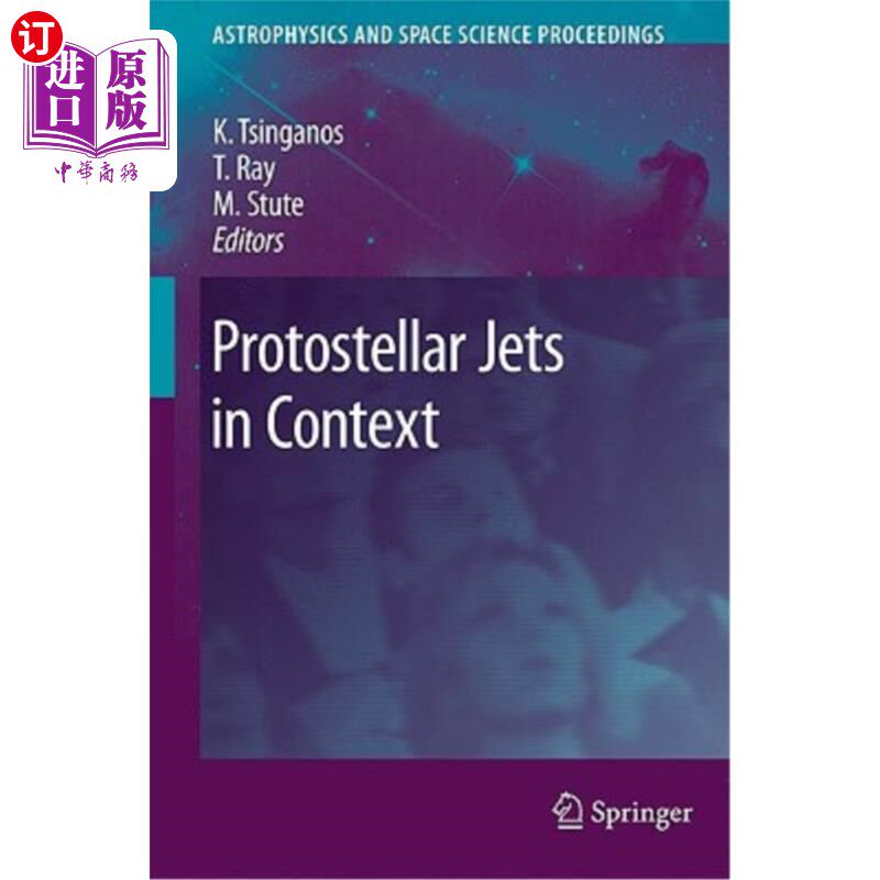 海外直订Protostellar Jets in Context 背景中的原恒星喷流
