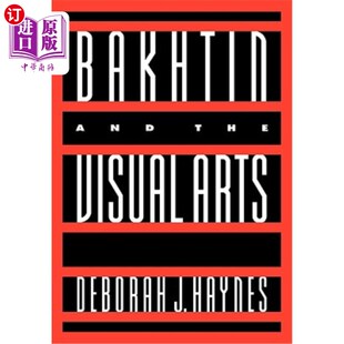 Arts 海外直订Bakhtin Visual the 巴赫金与视觉艺术 and