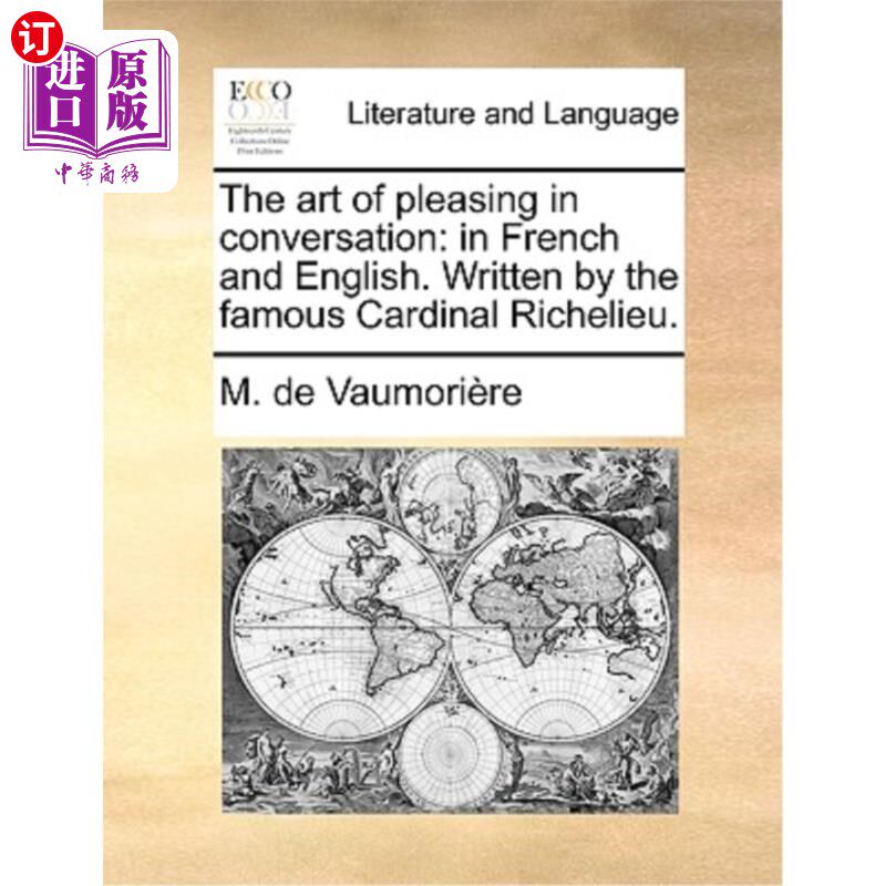 海外直订The Art of Pleasing in Conversation: In French and English. Written by the Famou 谈话中的取悦艺术:法语和英