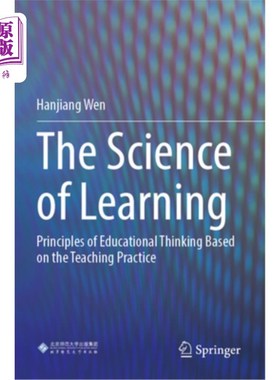 海外直订The Science of Learning: Principles of Educational Thinking Based on the Teachin 学习的科学：基于教学实践的