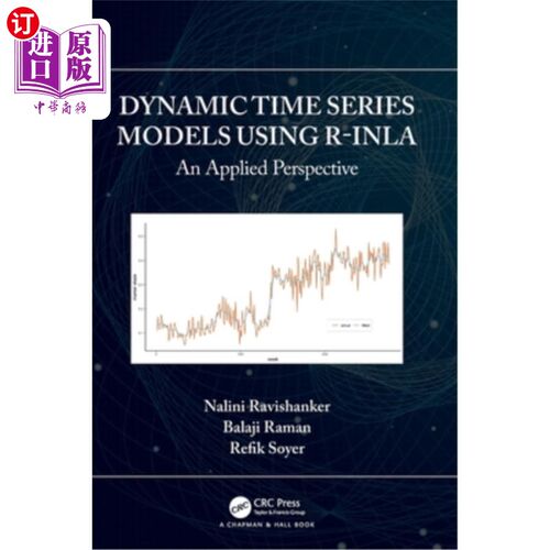 海外直订Dynamic Time Series Models Using R-Inla: An Applied Perspective 使用R-Inla的动态时间序列模型:应用视角