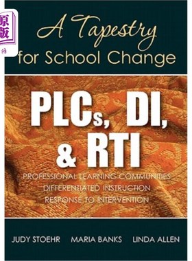 海外直订PLCs, DI, & RTI: A Tapestry for School Change plcs、di和rti：学校变革的挂毯