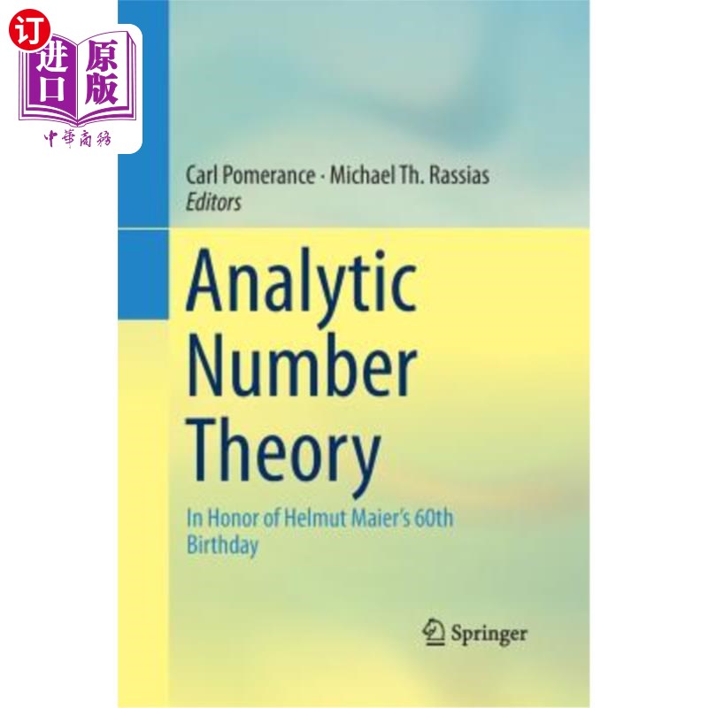 海外直订Analytic Number Theory: In Honor of Helmut Maier's 60th Birthday 解析数论：纪念赫尔穆特·迈尔60岁生日
