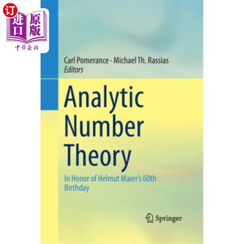 海外直订Analytic Number Theory: In Honor of Helmut Maier's 60th Birthday 解析数论：纪念赫尔穆特·迈尔60岁生日