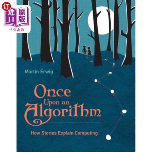 海外直订Once Upon an Algorithm: How Stories Explain Computing 《从前的算法:故事如何解释计算